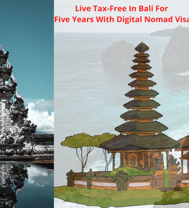 Live tax-free in Bali for five years with Digital Nomad Visa
