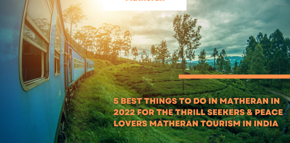 5 Best Things To Do In Matheran In 2022 For The Thrill Seekers & Peace Lovers Matheran Tourism In India